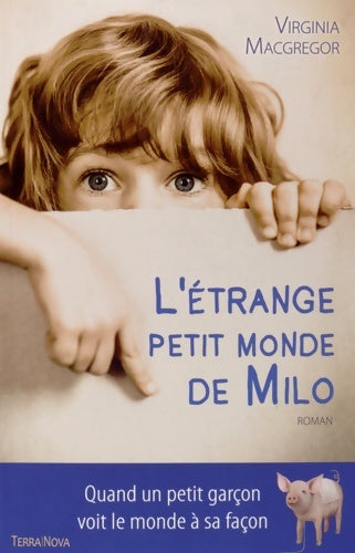 Livrenpoche : L'étrange petit monde de Milo - Virginia Mac Gregor - Livre