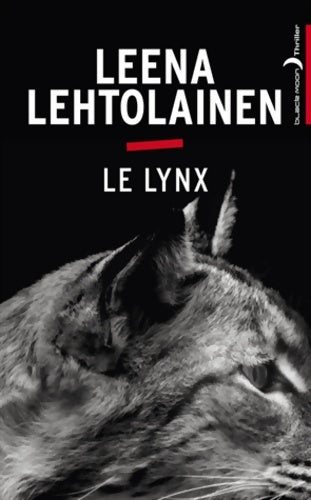 Livrenpoche : Le lynx - Leena Lehtolainen - Livre