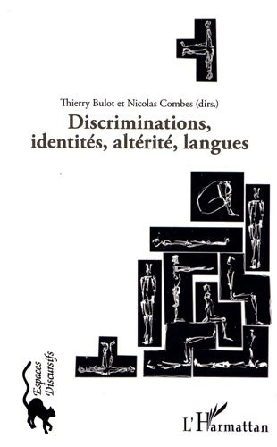 Livrenpoche : Discriminations identités altérité langues - Thierry Bulot - Livre