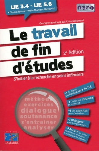 Livrenpoche : LE TRAVAIL DE FIN D'ETUDES 2E ED : UE 3. 4 - UE5. 6 - EYMA - Livre