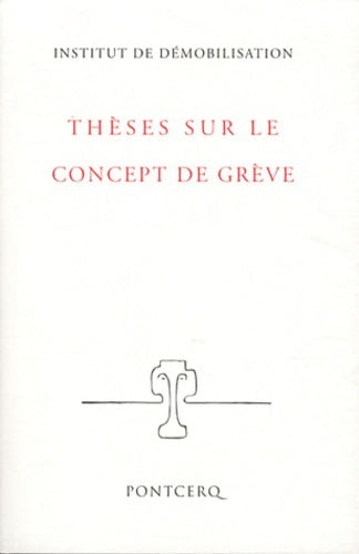 Livrenpoche : Thèses sur le concept de grève - Institut De Démobilisation - Livre