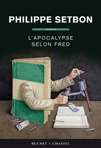 Livrenpoche : L'apocalypse selon Fred - Philippe Setbon - Livre