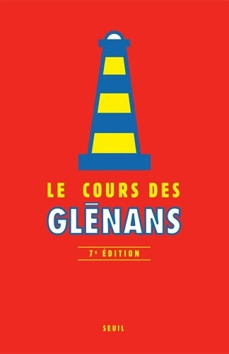 Livrenpoche : Le Cours des Glénans - Collectif Les Glénans - Livre