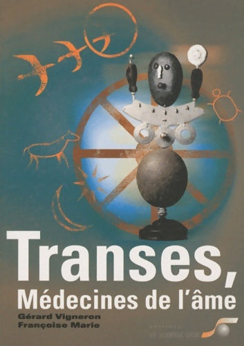 Livrenpoche : Transes médecine de l'âme - Gérard Vigneron - Livre