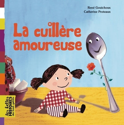 Livrenpoche : La cuillère amoureuse - René Gouichoux - Livre