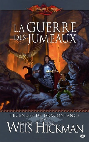 Livrenpoche : Légendes de Dragonlance Tome II : La Guerre des jumeaux - Margaret Weis - Livre