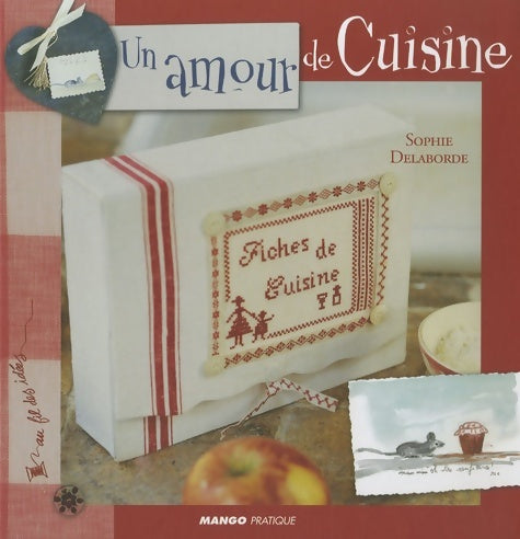 Livrenpoche : AMOUR DE CUISINE - Sophie Delaborde - Livre