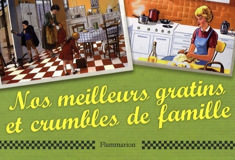 Livrenpoche : Nos meilleurs gratins et crumbles de famille - Christine De Beaupré - Livre