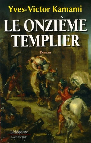 Livrenpoche : Le onzième templier - Yves-Victor Kamami - Livre