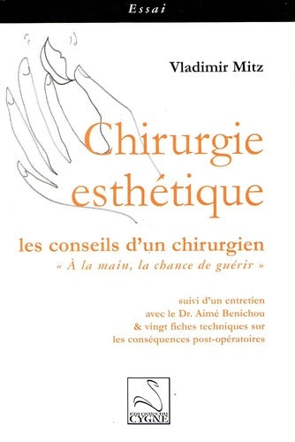 Livrenpoche : Chirurgie esthétique : Les conseils d'un chirurgien - Vladimir Mitz - Livre