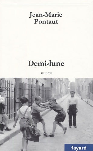 Livrenpoche : Demi-lune - Jean-Marie Pontaut - Livre