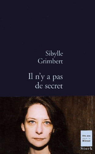 Livrenpoche : Il n'y a pas de secret - Sibylle Grimbert - Livre