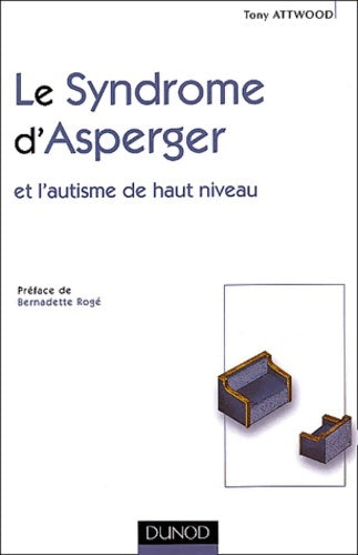 Livrenpoche : Le syndrôme d'asperger - Tony Attwood - Livre