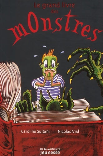 Livrenpoche : Le Grand Livre des monstres - Caroline Sultani - Livre