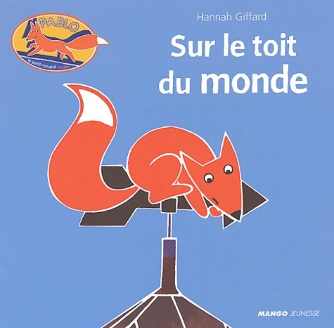 Livrenpoche : Sur le toit du monde - Hannah Giffard - Livre
