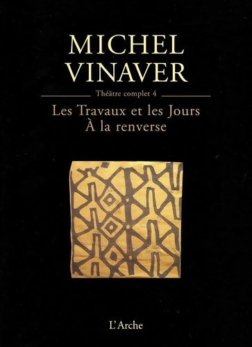 Livrenpoche : Théâtre T4 Vinaver - Michel Vinaver - Livre