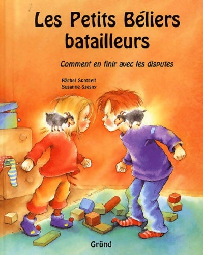 Livrenpoche : Les Petits Beliers Batailleurs - Bärbel Spathelf - Livre