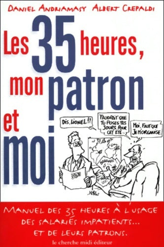 Livrenpoche : Les 35 heures mon patron et moi - Daniel Andriamasy - Livre