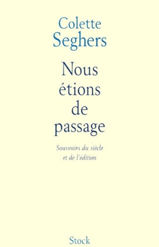 Livrenpoche : Nous étions de passage - Colette Seghers - Livre