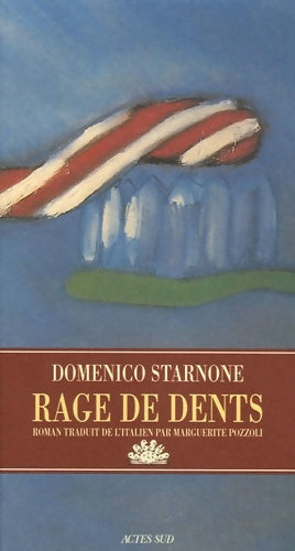 Livrenpoche : Rage de dents - Domenico Starnone - Livre