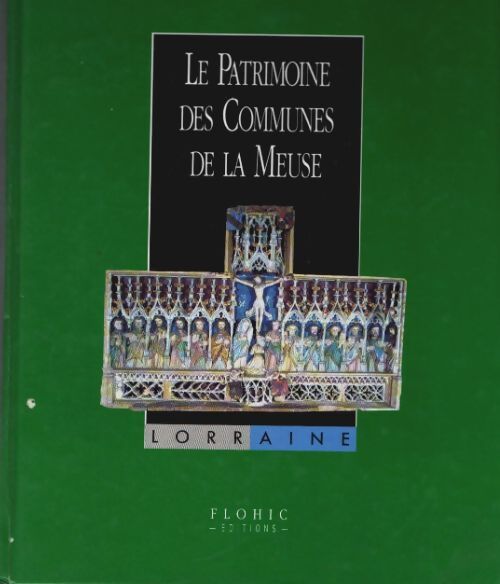 Livrenpoche : Patrimoine des communes de la meuse 2 volumes - Collectif - Livre