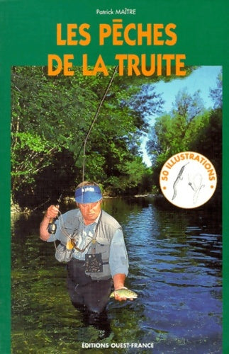 Livrenpoche : Pêches de la truite - Patrick Maitre - Livre