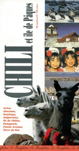Livrenpoche : Le guide du Chili et de l'Île de Pâques - Raphaël Motte - Livre