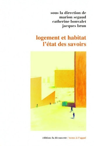 Livrenpoche : Logement et habitat : L'état des savoirs - Marion Segaud - Livre