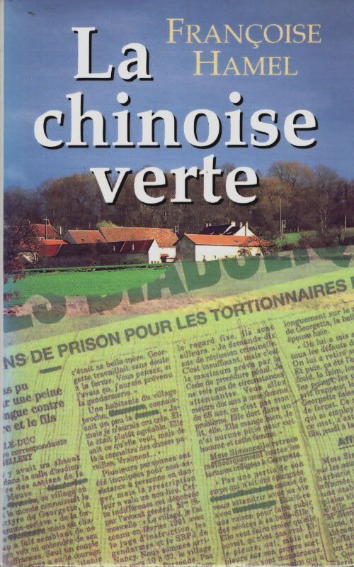 Livrenpoche : La chinoise verte - Françoise Hamel - Livre