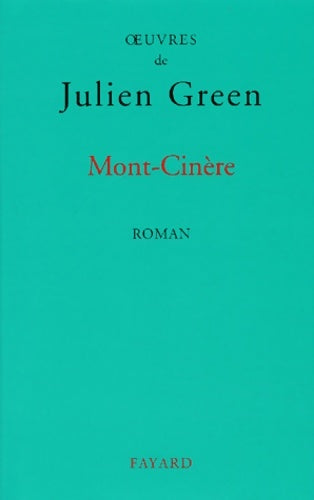 Livrenpoche : Mont-Cinère - Julien Green - Livre