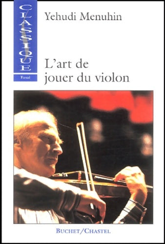 Livrenpoche : L ART DE JOUER DU VIOLON - Yehudi Menuhin - Livre