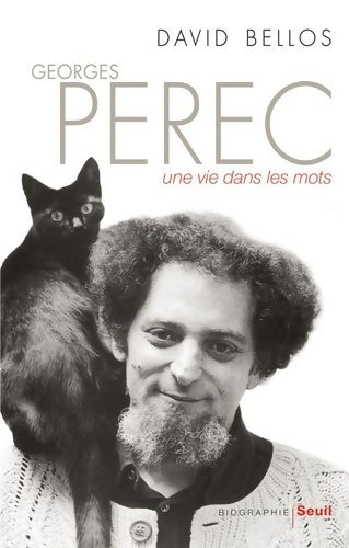 Livrenpoche : Georges Perec. Une vie dans les mots - David Bellos - Livre