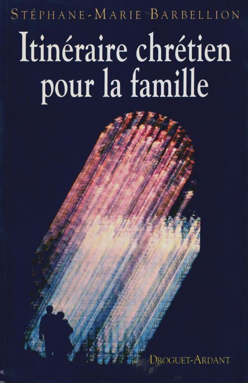 Livrenpoche : Itinéraire chrétien pour la famille - St Jean Eudes - Livre