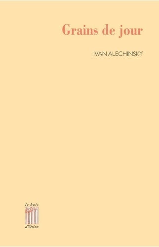 Livrenpoche : Grains de jour - I. Alechinsky - Livre