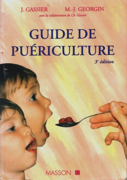 Livrenpoche : Guide de puericulture. Préparation au cafap - Marie-Jeanne Georgin - Livre