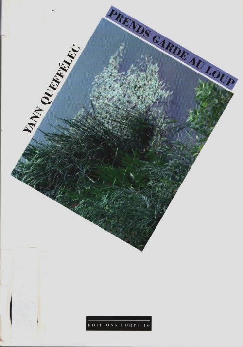 Livrenpoche : Prends garde au loup - Yann Queffélec - Livre