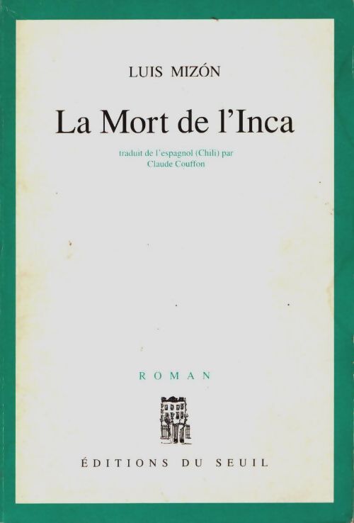 Livrenpoche : La mort de l'inca - Luis Mizón - Livre