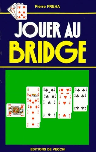 Livrenpoche : Jouer au bridge - Pierre Fréha - Livre