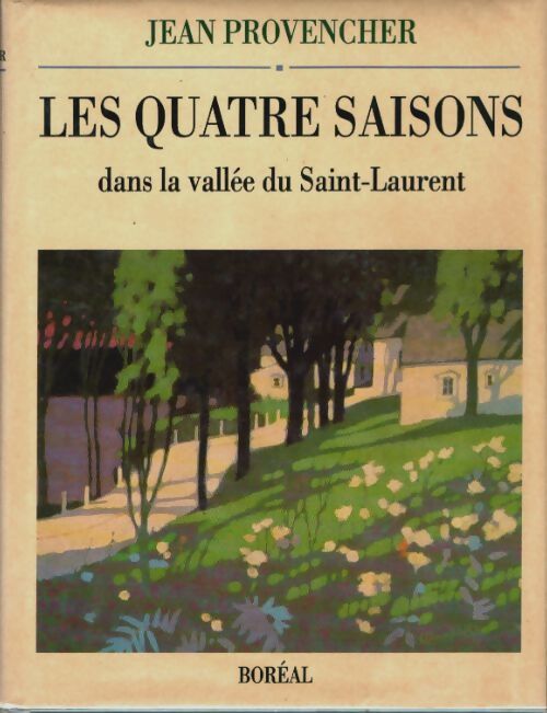 Livrenpoche : Les quatre saisons - Jean Provencher - Livre