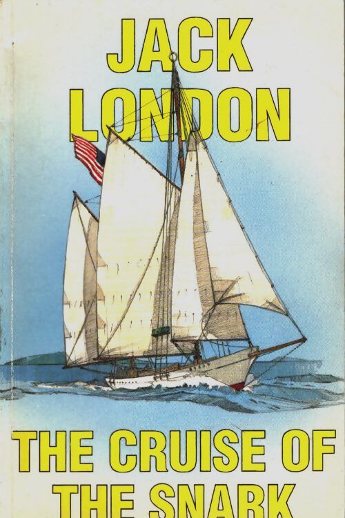 Livrenpoche : The cruise of the snark - Jack London - Livre