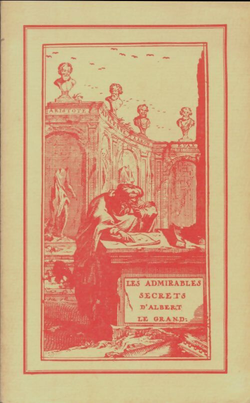 Livrenpoche : Les admirables secrets d'Albert le grand - Albert Le Grand - Livre