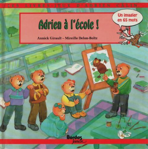 Livrenpoche : Les livres-jeux d'adrien calin - adrien à l'école ! - Annick Girault - Livre
