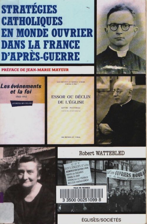 Livrenpoche : Stratégies catholiques en monde ouvrier dans la France d'après-guerre - Robert Wattebled - Livre