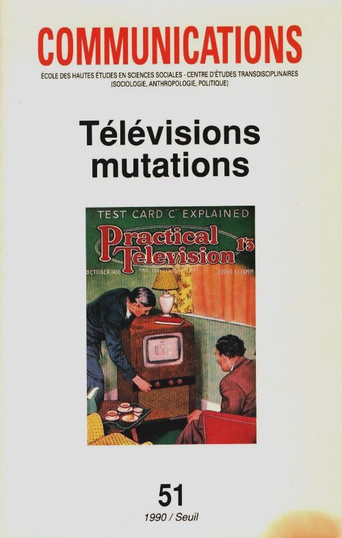 Livrenpoche : Communications n°51 télévisions mutations - Collectif - Livre