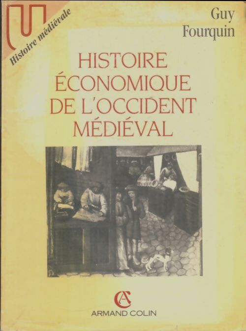 Livrenpoche : Histoire économique de l'occident médiéval - Guy Fourquin - Livre