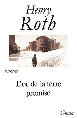 Livrenpoche : L OR DE LA TERRE PROMISE - Henry Roth - Livre