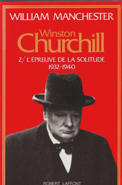Livrenpoche : W churchill t2 épreuve solit - William Manchester - Livre