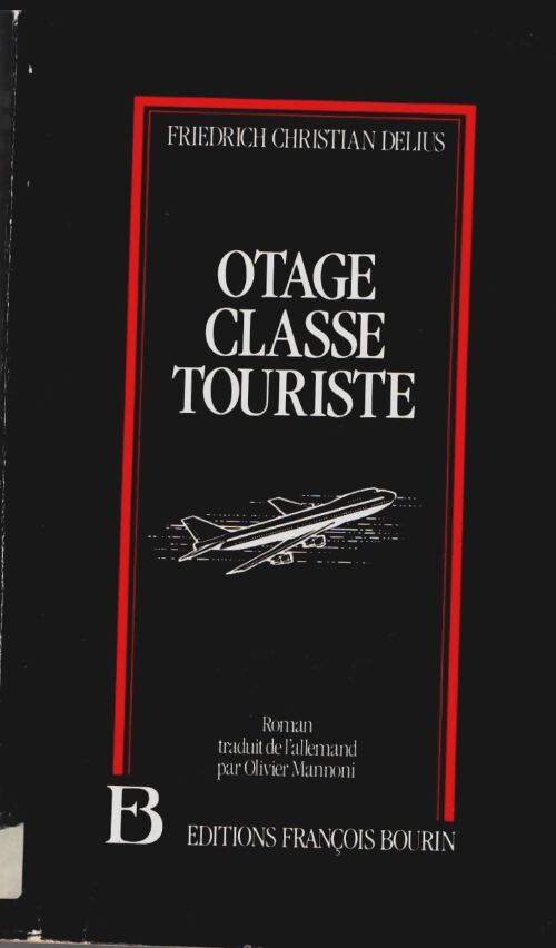 Livrenpoche : Otage classe touriste - Delius - Livre