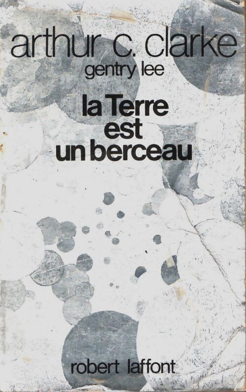 Livrenpoche : La terre est un berceau - Arthur C. Clarke - Livre