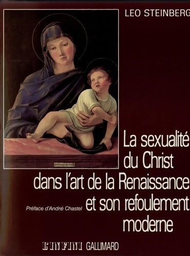 Livrenpoche : La sexualité du Christ dans l'art de la Renaissance et son refoulement moderne - Leo Steinberg - Livre